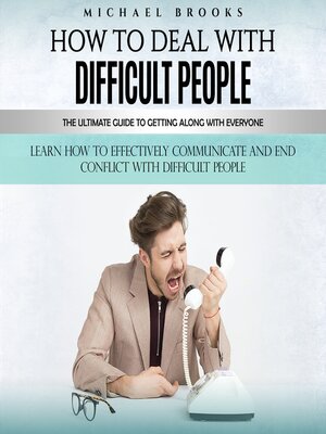 cover image of How to Deal With Difficult People